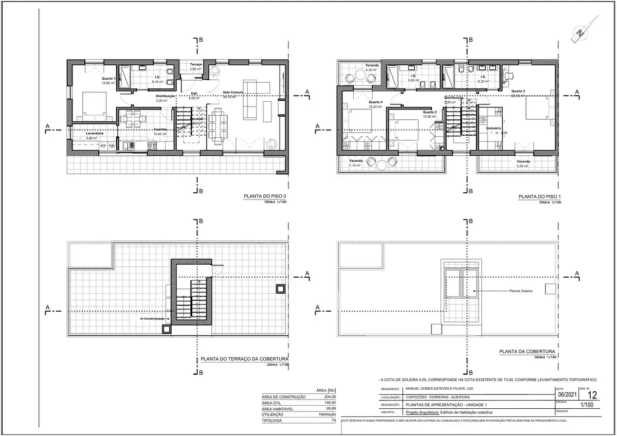 Planta tipo T4, representativa da Moradia 1
